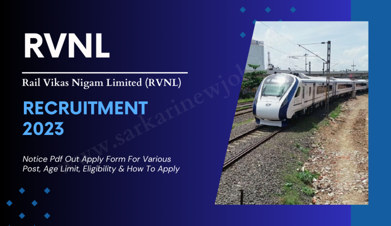 RVNL Recruitment 2023 Notice Pdf Out Apply Form For Various Post, Age Limit, Eligibility & How To Apply