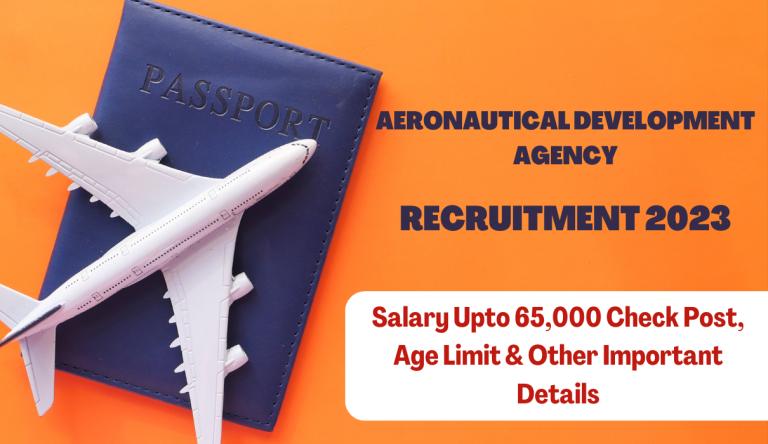 ADA Recruitment 2023 Salary Upto 65,000 Check Post, Age Limit & Other Important Details