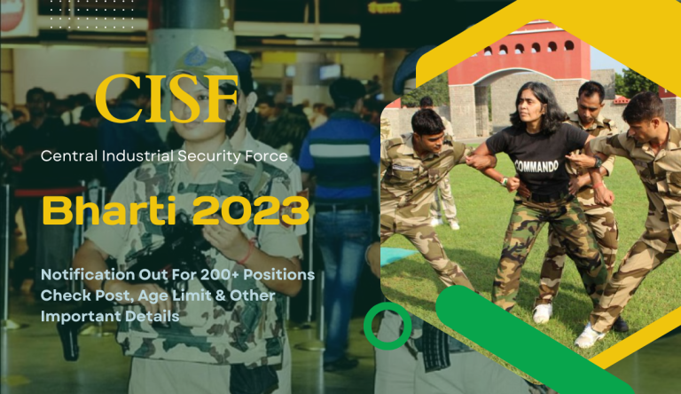 CISF Bharti 2023 Notification Out For 200+ Positions Check Post, Age Limit & Other Important Details