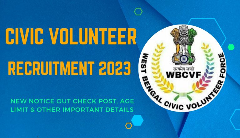 Civic Volunteer Recruitment 2023 New Notice Out Check Post, Age Limit & Other Important Details