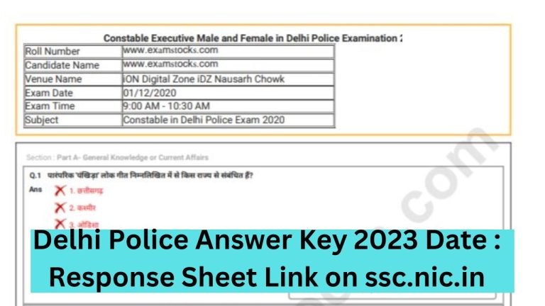 Delhi Police Answer Key 2023 Date : Response Sheet Link on ssc.nic.in