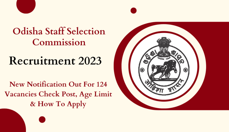OSSC Recruitment 2023 New Notification Out For 124 Vacancies Check Post, Age Limit & How To Apply