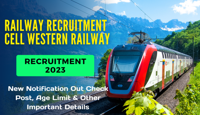 RRC WR Recruitment 2023 New Notification Out Check Post, Age Limit & Other Important Details