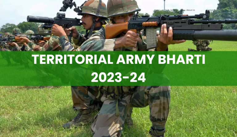 Territorial Army Bharti 2023-24 Monthly Salary Upto 2.17 Lakh Check Post, Age Limit & Other Important Details