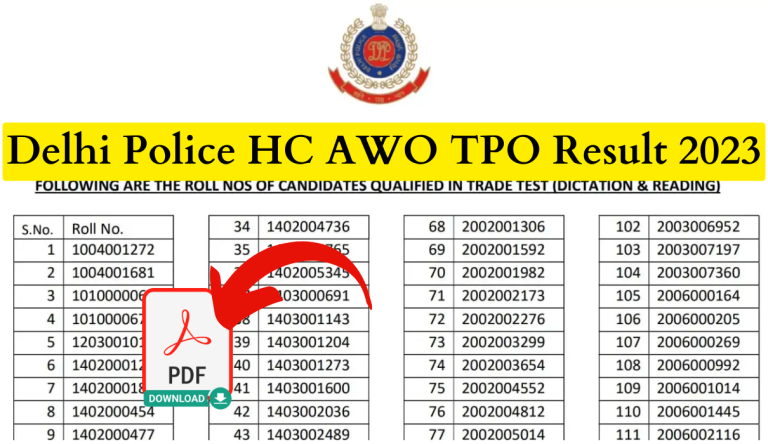 Delhi Police HC AWO TPO Trade Test Result 2023 Released दिल्ली पुलिस एचसी एडब्ल्यूओ टीपीओ ट्रेड परीक्षा परिणाम जारी, यहां से चेक करे Big Update