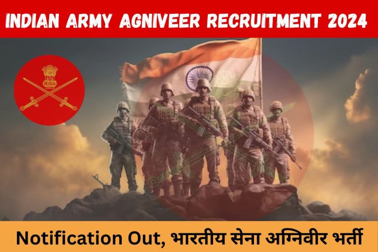 Indian Army Agniveer Recruitment 2024 : Notification Out, भारतीय सेना अग्निवीर भर्ती
