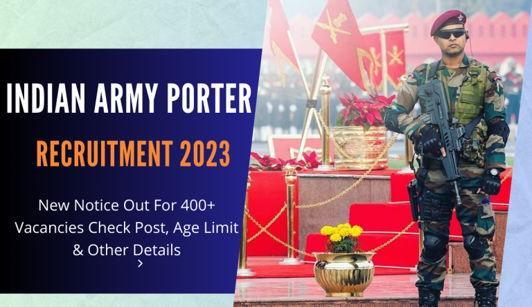 Indian Army Porter Recruitment 2024 New Notice Out For 400+ Vacancies Check Post, Age Limit & Other Details