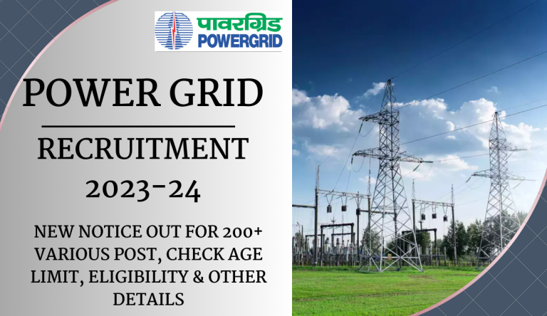 Power Grid Recruitment 2023-24 New Notice Out For 200+ Various Post, Check Age Limit, Eligibility & Other Details