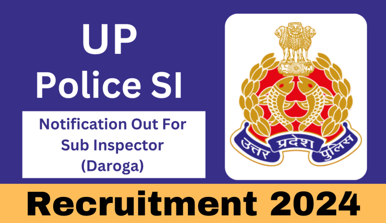 UP Police SI Recruitment 2024 Notification Out For Sub Inspector (Daroga) Big Update