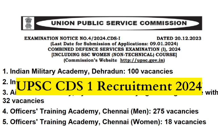 UPSC CDS 1 Recruitment 2024 यूपीएससी कंबाइंड डिफेंस सर्विसेज भर्ती का नोटिफिकेशन जारी Big Update