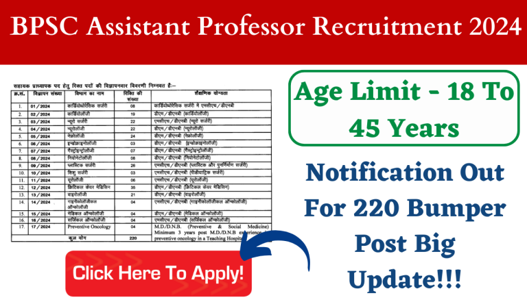 BPSC Assistant Professor Recruitment 2024 Notification Out For 220 Bumper Post Big Update!!!