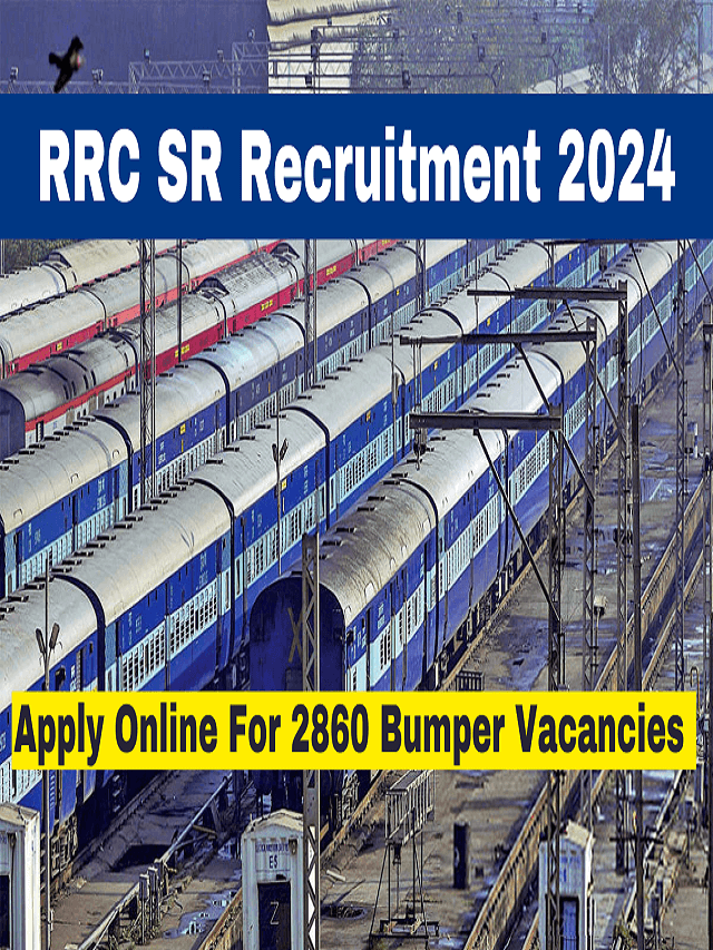 RRC SR भर्ती 2024: 2860 बंपर रिक्तियों के लिए ऑनलाइन आवेदन करें