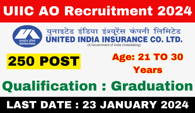UIIC AO Recruitment 2024 Apply Online For 250 Various Post Big Update