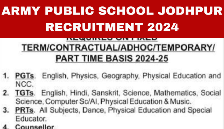 Army Public School Jodhpur Recruitment 2024 आर्मी पब्लिक स्कूल जोधपुर भर्ती का नोटिफिकेशन जारी Big News!!