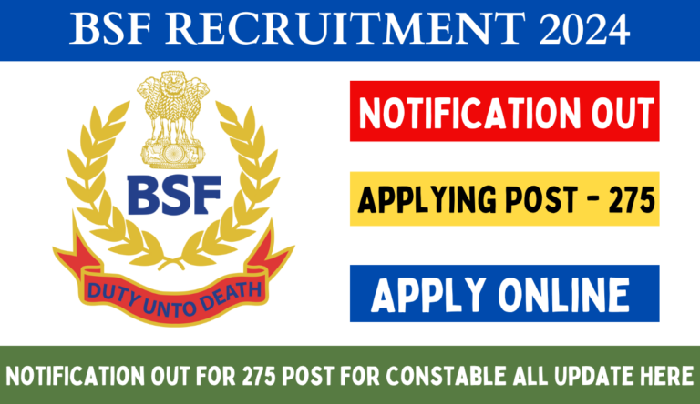 BSF Recruitment 2024: Notification Out For 275 Post For Constable All Update Here