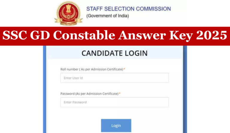 SSC GD Constable Answer Key 2025: एसएससी जीडी कांस्टेबल परीक्षा का ऑफिशियल आंसर की जारी यहां से चेक करें Big News