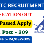 AAI ATC Recruitment 2025: एयरपोर्ट में एयर ट्रैफिक कंट्रोल के 309 पदों पर भर्ती का नोटिफिकेशन जारी
