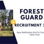 Forest Guard Recruitment 2025 » New Notification Out For Clerk, MTS & Other Post