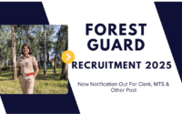 Forest Guard Recruitment 2025 » New Notification Out For Clerk, MTS & Other Post