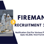 Fireman Recruitment 2025: Notification Out For Various Post, Salary Upto 43,200, Visit Full Details