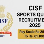 CISF Sports Quota Recruitment 2025 New Notification Out For 403 Head Constable