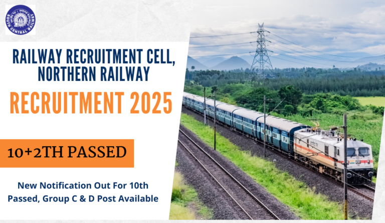 RRC NR Recruitment 2025 New Notification Out For 10th Passed, Group C & D Post Available