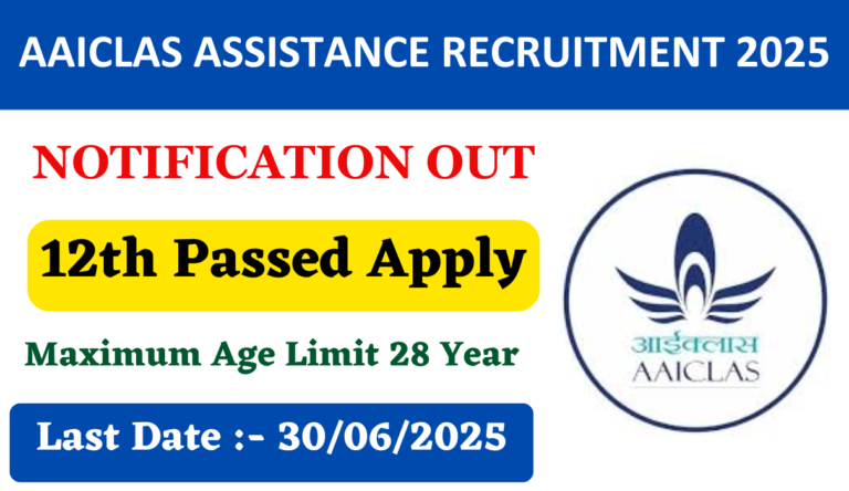 AAICLAS Assistance Recruitment 2025 New Notification Out For 166 Various, 12th Applied