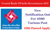 Central Bank Of India Recruitment 2025 New Notification Out For 4500 Various Post