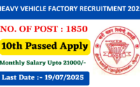 Heavy Vehicle Factory Recruitment 2025 New Notification Out for 1850 Various Post, Monthly Salary Upto 21000-