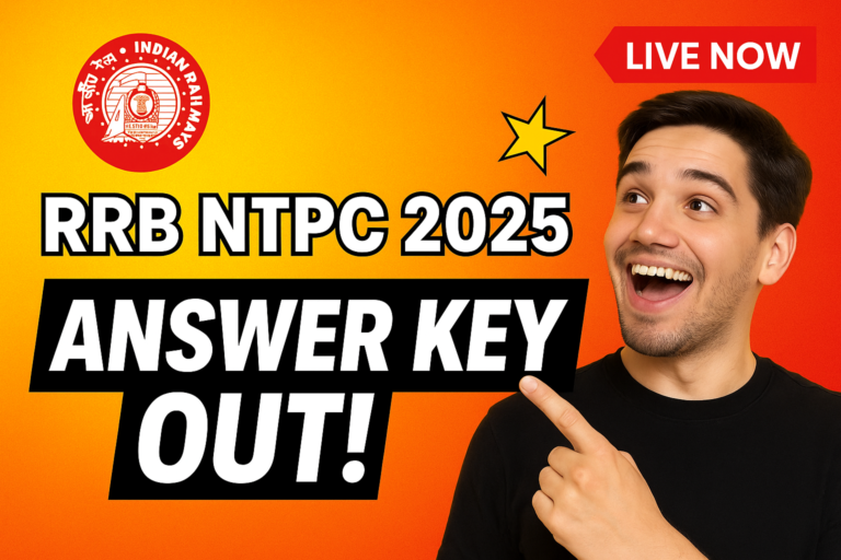 RRB NTPC Answer Key 2025 PDF Download CBT 1 Release Date Visit Now