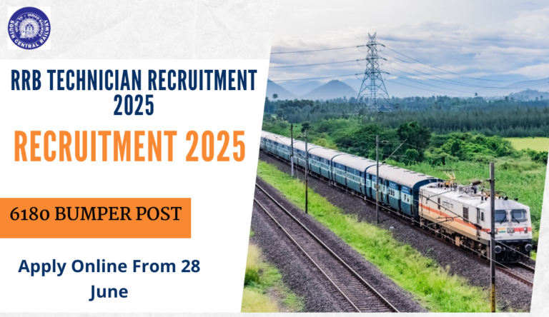 RRB Technician Recruitment 2025 Notification Out For 6180 Bumper Vacancies, Apply Online From 28 June