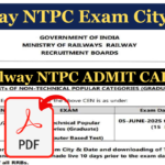 Railway NTPC Exam City 2025 Railway NTPC Graduation Level Exam City Released, Check Here Now