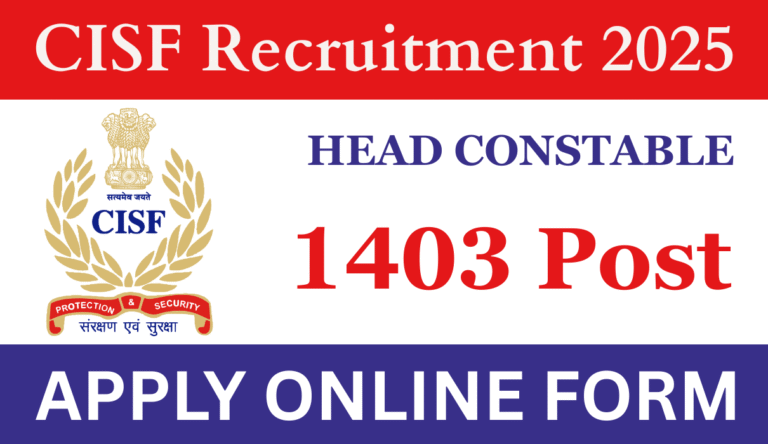 CISF Head Constable Recruitment 2025 Notification Out For 1403 Post, Apply Online