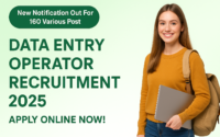 Data Entry Operator Recruitment 2025 New Notification Out For 160 Various Post, Check Full Details