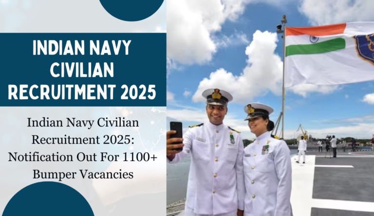 Indian Navy Civilian Recruitment 2025 Notification Out For 1100+ Bumper Vacancies