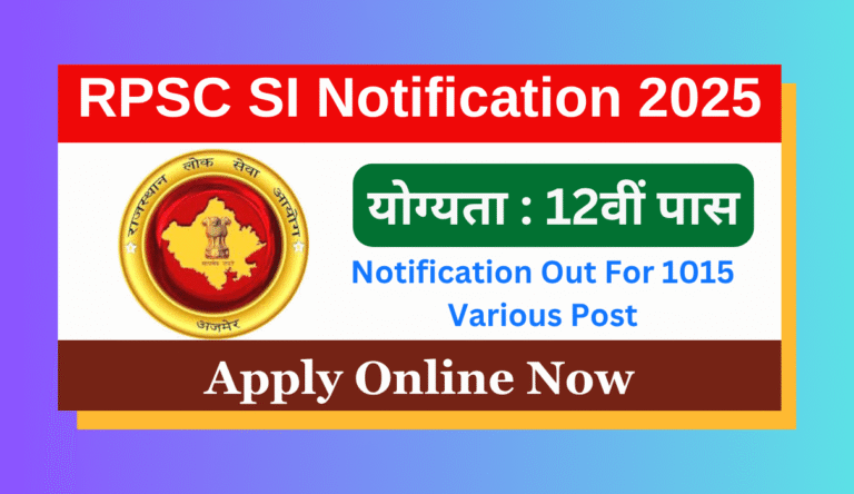 RPSC SI Notification 2025 Notification Out For 1015 Various Post, Apply Online Now