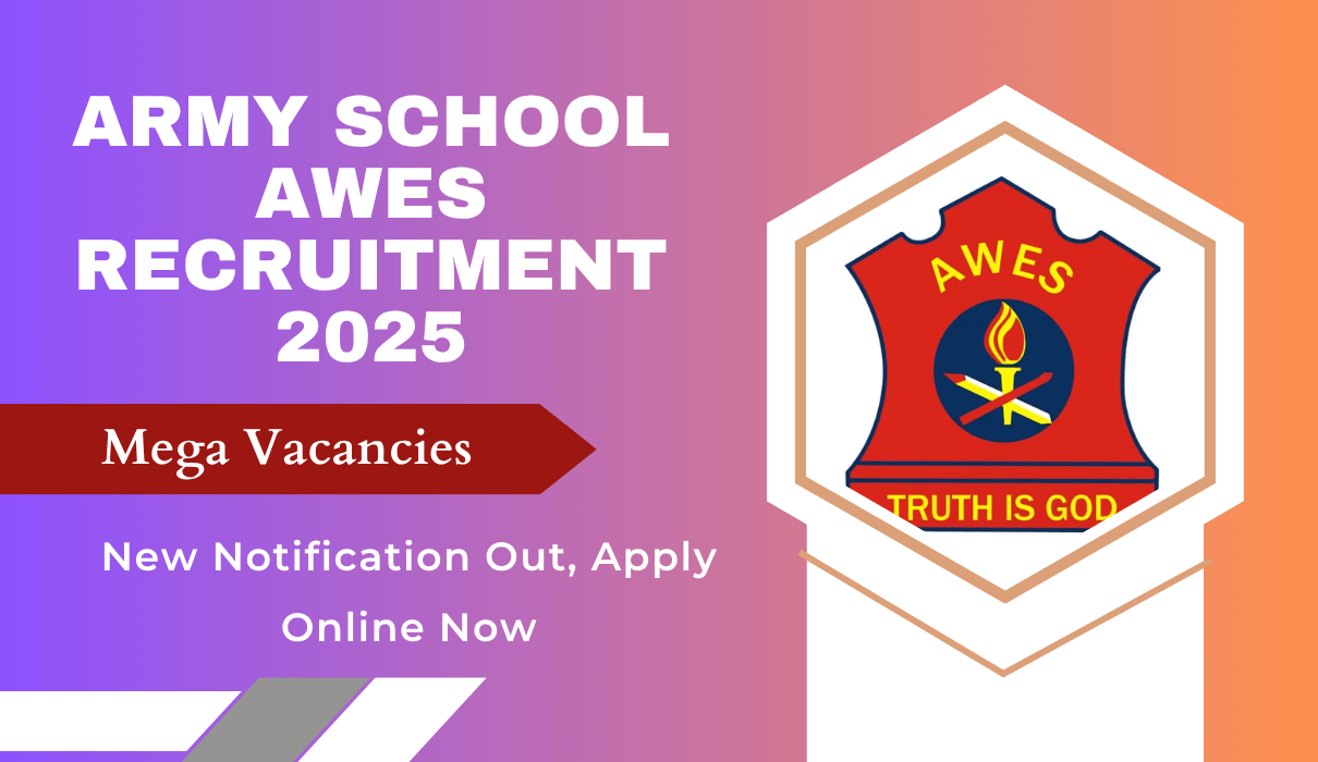Army School AWES Recruitment 2025 New Notification Out, Apply Online Now