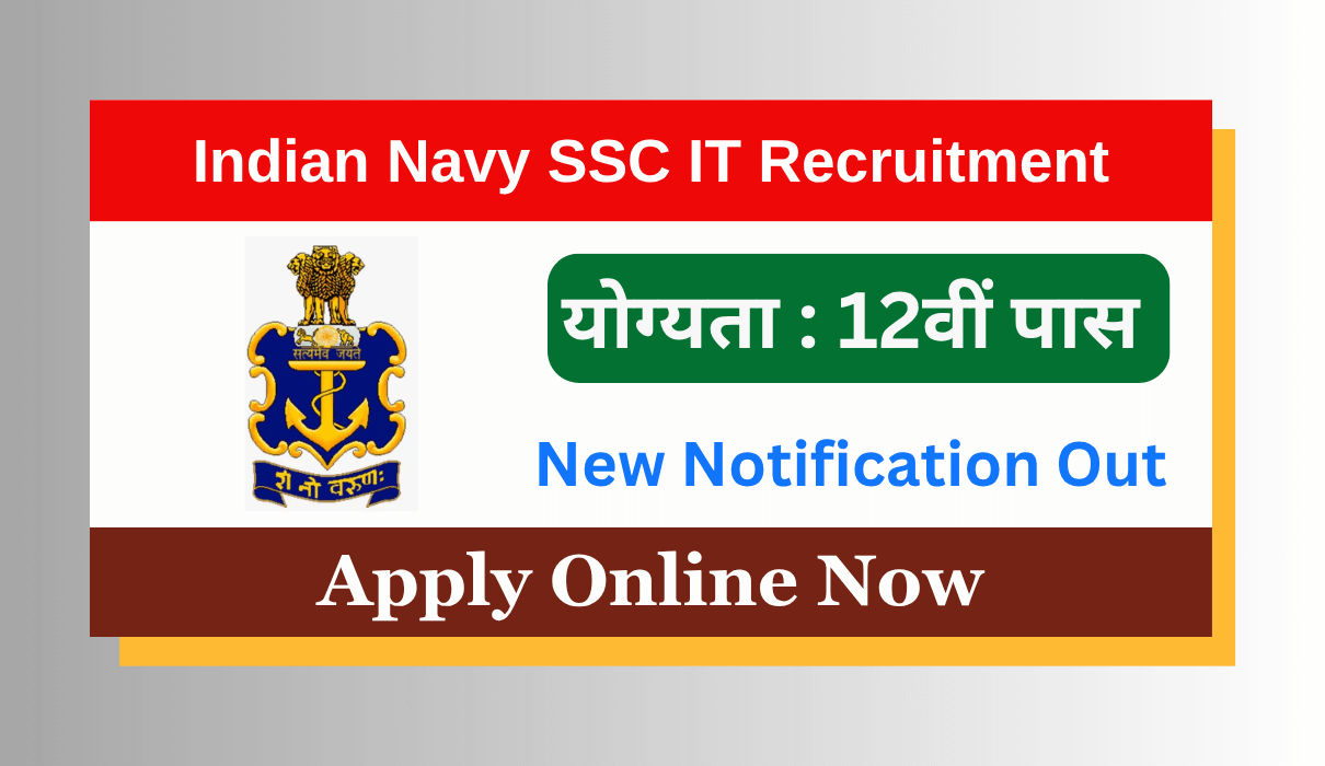 Indian Navy SSC IT Recruitment 2025 New Notification Out, Apply Online