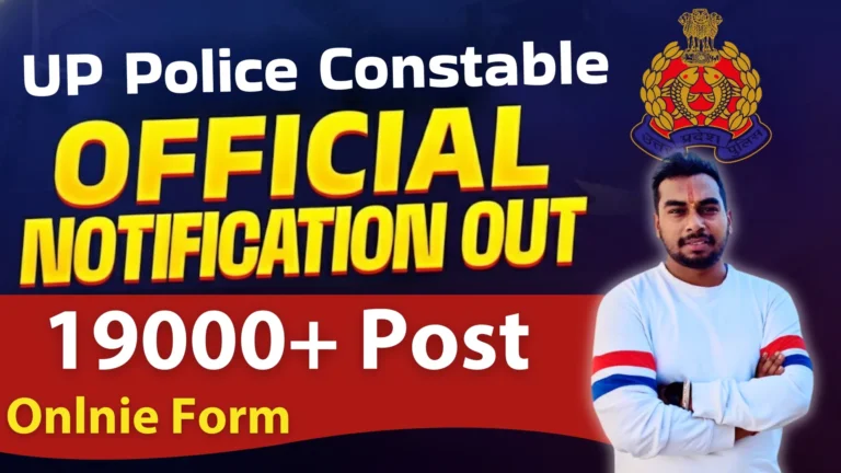 UP Police Constable Vacancy 2025 Notification OUT – Apply Online for 19000+ Posts