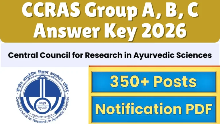 CCRAS Group A, B, C Answer Key 2026 OUT for 368 Posts, Check Now
