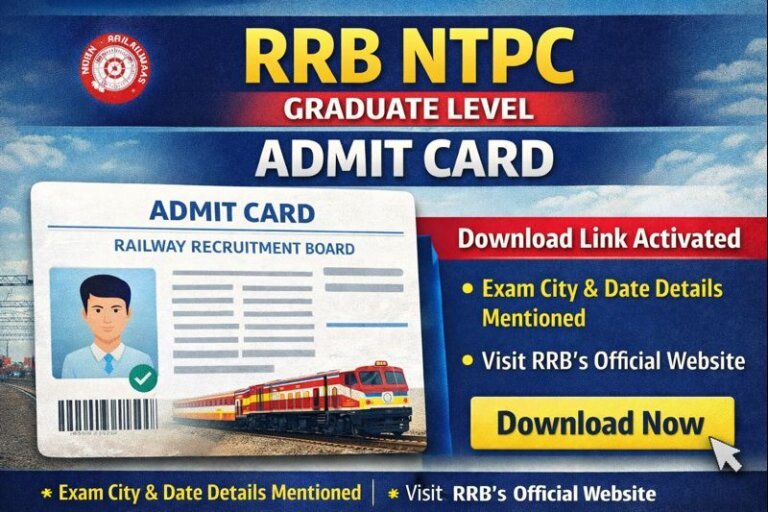 RRB NTPC Graduate Level Admit Card 2026 OUT For CEN 062025 CBT Exam, Direct Link Here